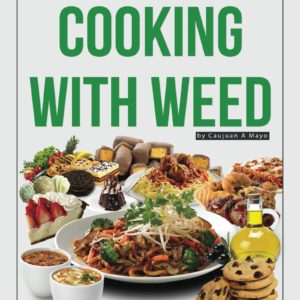 Cooking With Weed